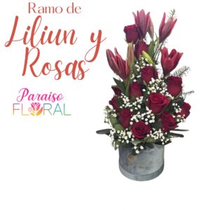 Ramo de Liliun y  Rosas